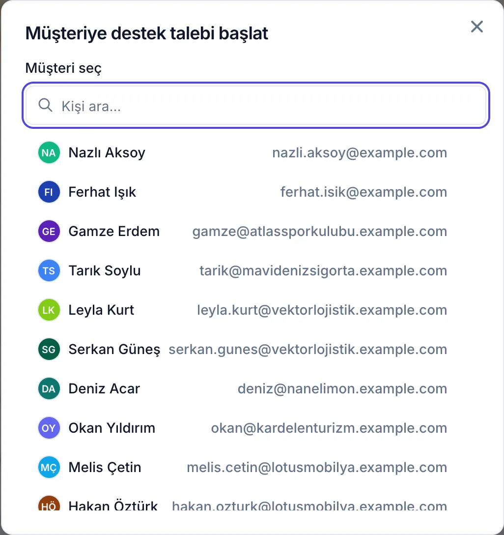 Müşteriye destek talebi başlat