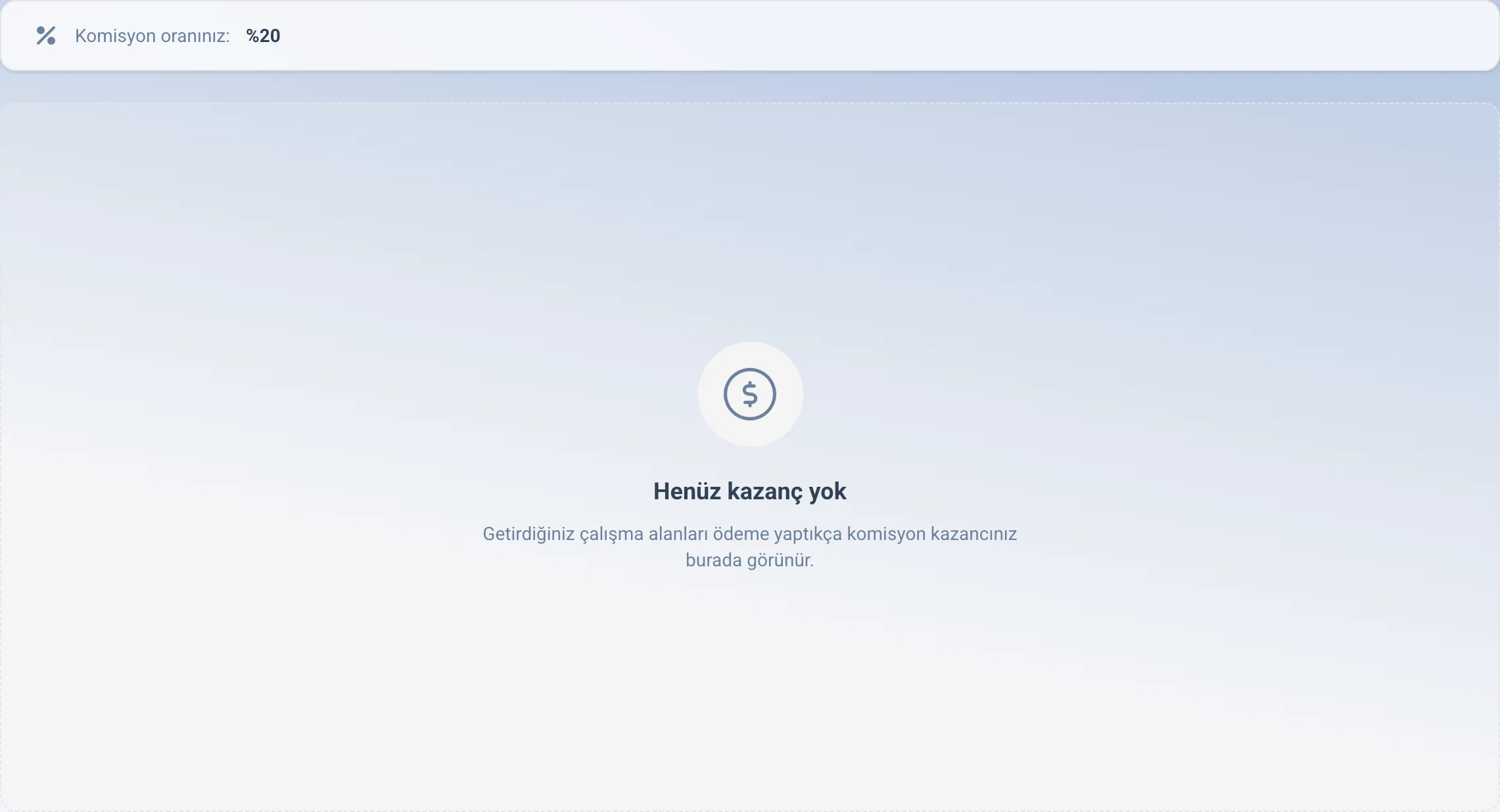 Komisyon ve Kazançlar sayfası: komisyon oranı kartı ve boş durum